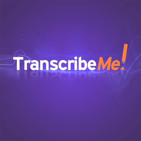 transcribe me|transcribeme website.